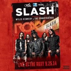 Slash : Live at the Roxy 9.25.14